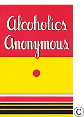 B-0 Alcoholics Anonymous Facsimile printing of the first edition 